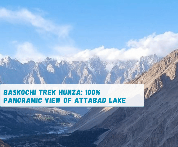 Baskochi Trek Hunza