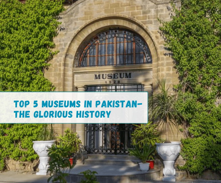 Museums In Pakistan