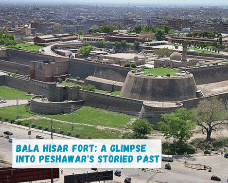 Bala Hisar Fort