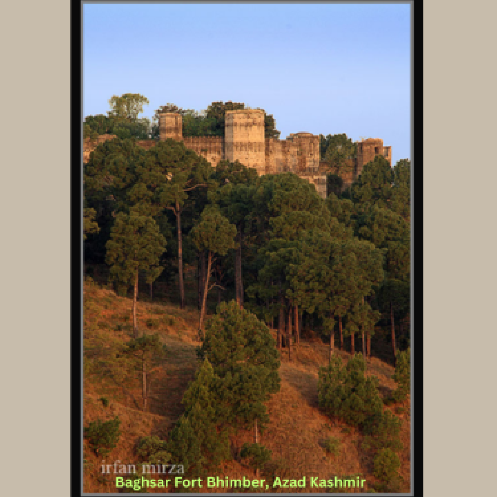 Baghsar Fort, Azad Kashmir: Where the King Died