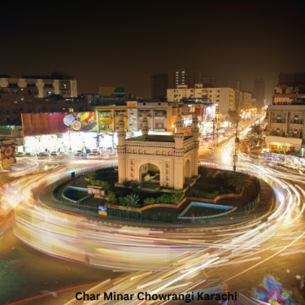 Char Minar Chowrangi: A Glimpse of History