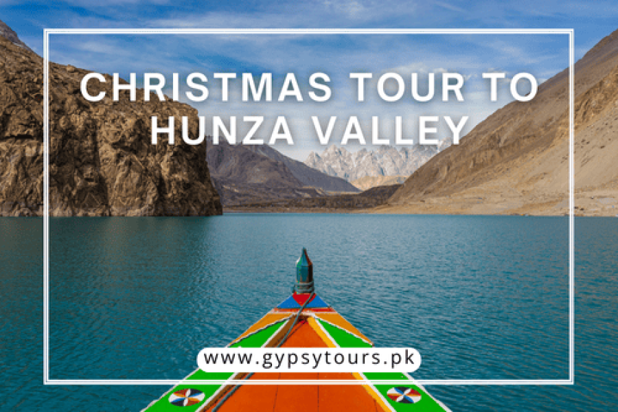 Christmas Tour Hunza: Soul Lifting Celebrations 2025/2026